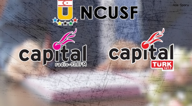 KKÜSF ile Capital Radyolar Grubu arasında “İletişim Sponsorluğu” imzalanıyor