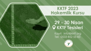 KKTF ÇİZGİ VE GÖZLEMCİ HAKEMLİK KURSU DÜZENLENİYOR