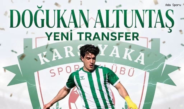 Karşıyaka, Doğukan Altuntaş’ı Kadrosuna Kattı